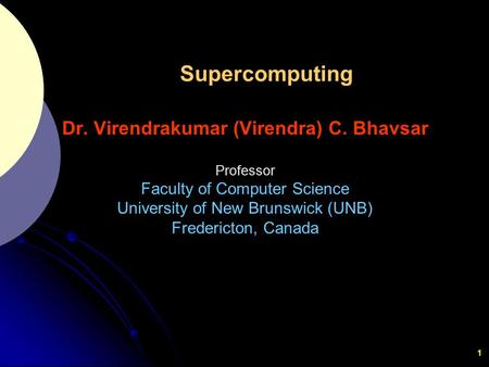 Dr. Virendrakumar (Virendra) C. Bhavsar