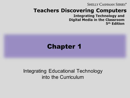 Integrating Educational Technology into the Curriculum