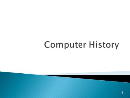 1.  Computer applications today: ◦ Word processing (Word) ◦ Spreadsheets (Excel) ◦ Presentation software (PowerPoint) ◦ Communication (email, Internet)