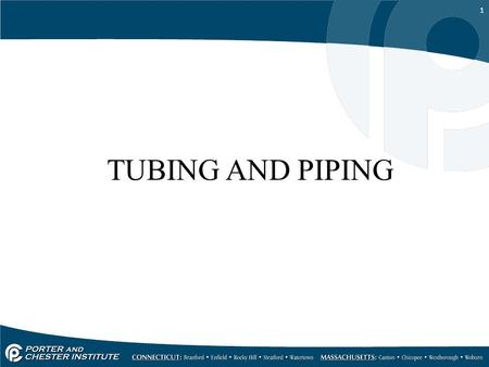 TUBING AND PIPING.