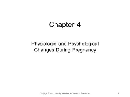 Physiologic and Psychological Changes During Pregnancy