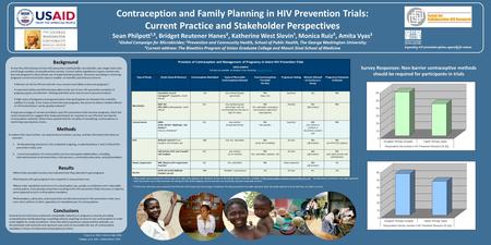 To test the effectiveness of new HIV-prevention methods like microbicides, late-stage trials must enroll large numbers of sexually active women. Current.