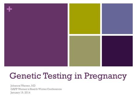 Genetic Testing in Pregnancy