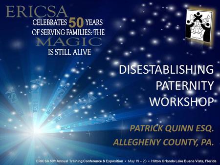 DISESTABLISHING PATERNITY WORKSHOP