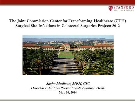 The Joint Commission Center for Transforming Healthcare (CTH)