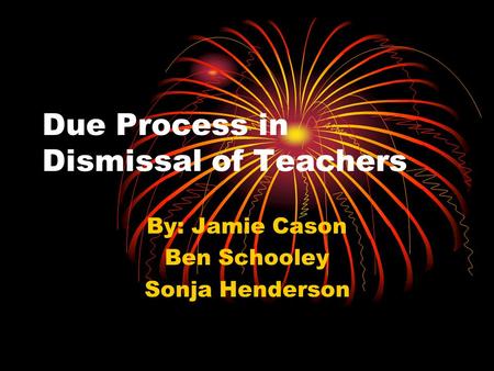 Due Process in Dismissal of Teachers