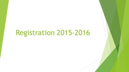 Registration 2015-2016. Kennedy School Counselors Ms. Judy McIntosh A-C Ms. Rachel CollinsD-Ha Mrs. Elizabeth Wessels He-Ma Mrs. Lori Clore Mc-Sa Mr.