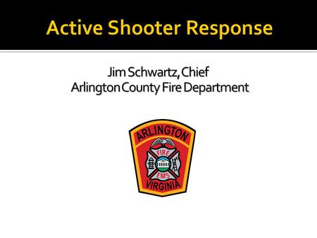 Active Shooter Response