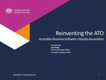 Reinventing the ATO Australian Business Software Industry Association