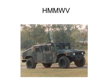 HMMWV.