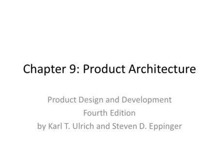 Chapter 9: Product Architecture