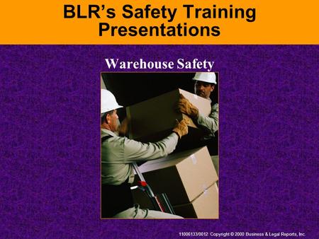 BLR’s Safety Training Presentations