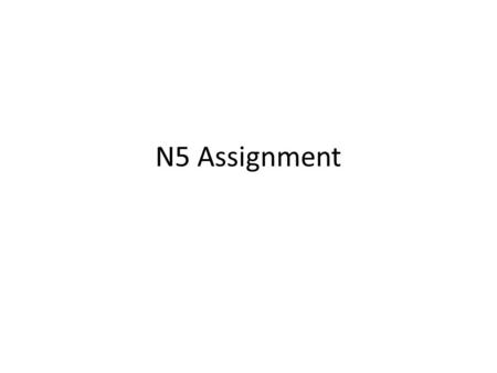 N5 Assignment. Planning Phase 5 Questions - 5 marks each: – Audience – Internal Institutions – External Institutions – Narrative – Representation.