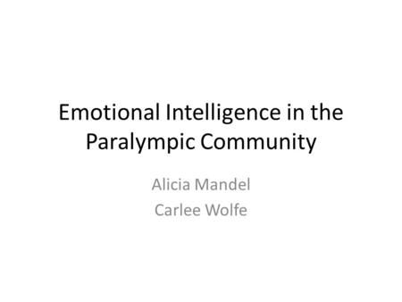 Emotional Intelligence in the Paralympic Community