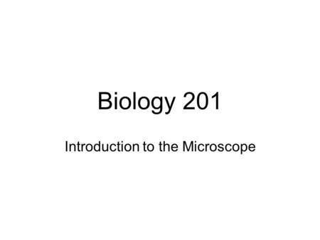 Introduction to the Microscope