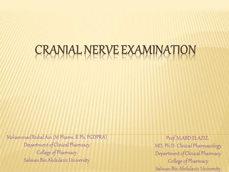 Prof. M.ABD ELAZIZ, MD, Ph D- Clinical Pharmacology Department of Clinical Pharmacy College of Pharmacy Salman Bin Abdulaziz University Mohammad Ruhal.