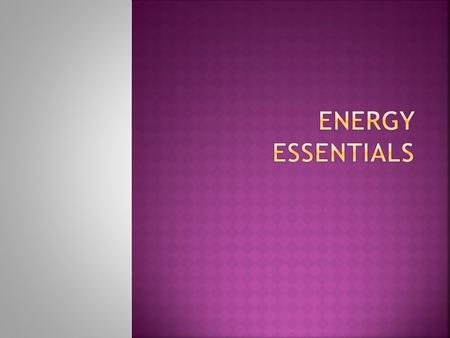 1. WHAT DO ALL LIVING ORGANISMS NEED TO SUSTAN LIFE? A. OFFSPRING B. ENERGY C. CELL WALL.