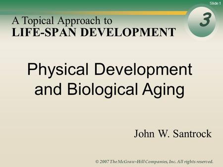 LIFE-SPAN DEVELOPMENT