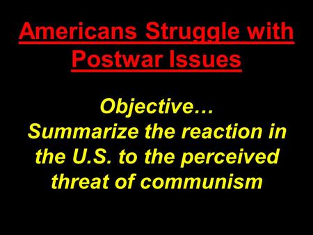 Americans Struggle with Postwar Issues