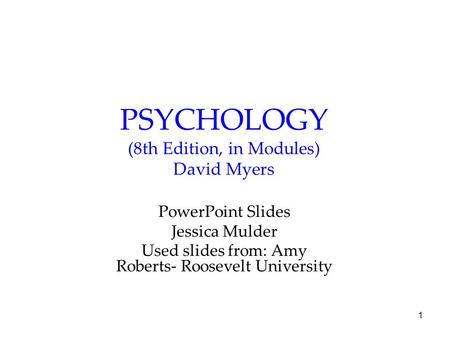 PSYCHOLOGY (8th Edition, in Modules) David Myers