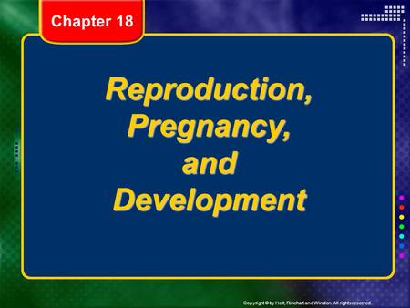 Reproduction, Pregnancy, and Development