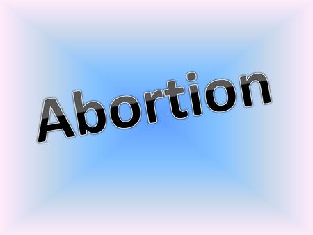 Thesis Statement You are killing another human being, you are only thinking of yourself, and there is no reason why anyone should have an abortion; are.