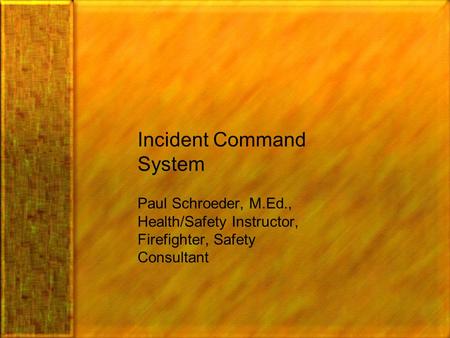 Incident Command System