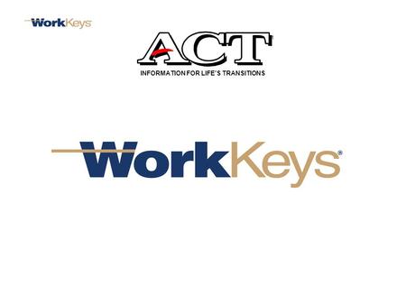 INFORMATION FOR LIFE’S TRANSITIONS TM. Workforce Investment System Workforce (Supply Side) Business (Demand Side) Education & Training (Capacity Building)