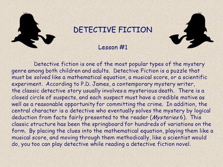 DETECTIVE FICTION Lesson #1