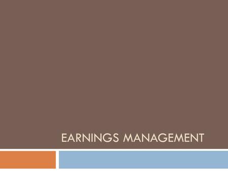 Earnings Management.