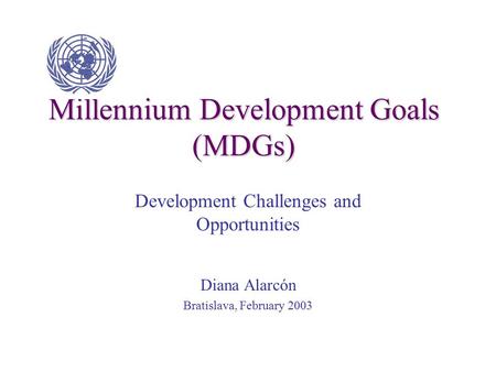 Millennium Development Goals (MDGs)