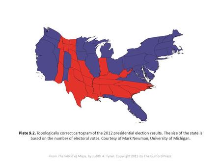 From The World of Maps, by Judith A. Tyner. Copyright 2015 by The Guilford Press. Plate 9.2. Topologically correct cartogram of the 2012 presidential election.