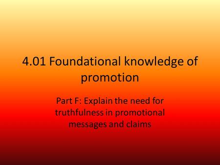 4.01 Foundational knowledge of promotion