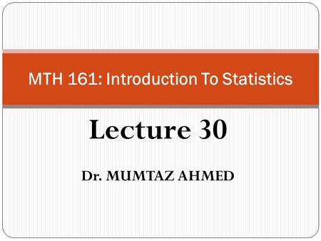 MTH 161: Introduction To Statistics