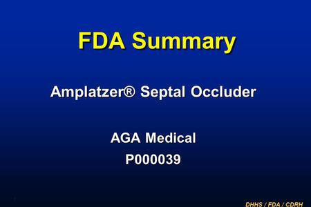 Amplatzer® Septal Occluder