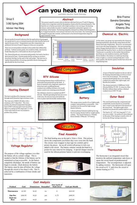 This project aimed to create a device that provides heat between 35 and 42 degrees Celsius over a long time scale for the purpose of pain relief for strained.