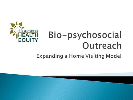 Expanding a Home Visiting Model.  Does expanding a federal Healthy Start home visiting case management model, to include a nurse, nutritionist, and clinical.