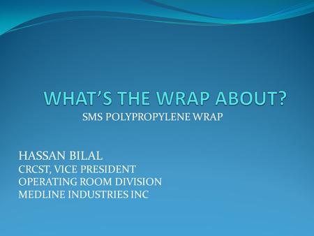 SMS POLYPROPYLENE WRAP