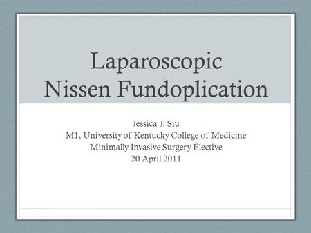 Laparoscopic Nissen Fundoplication