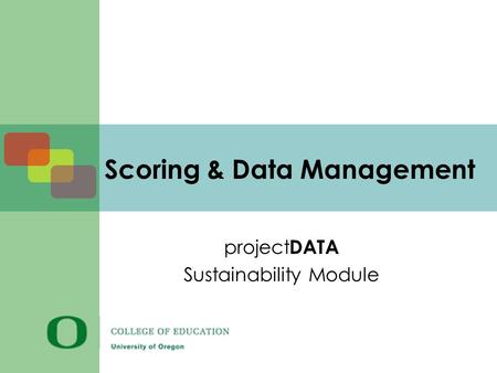 Scoring & Data Management project DATA Sustainability Module.