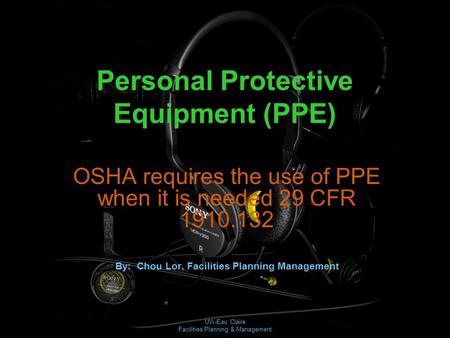 Personal Protective Equipment (PPE)