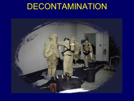 DECONTAMINATION.