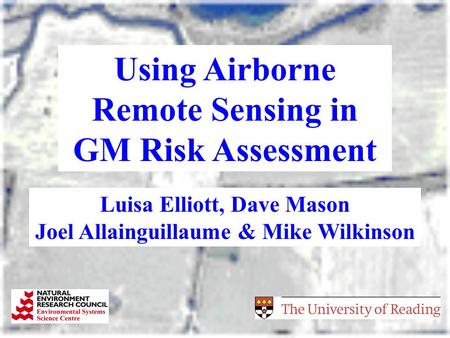 Using Airborne Remote Sensing in GM Risk Assessment