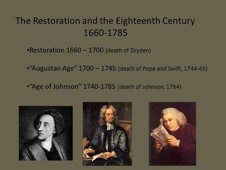 The Restoration and the Eighteenth Century