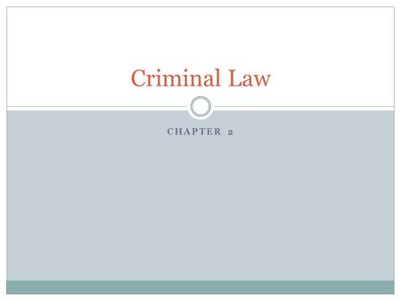 Criminal Law Chapter 2.