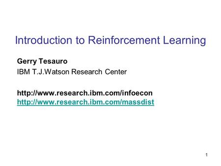 Introduction to Reinforcement Learning