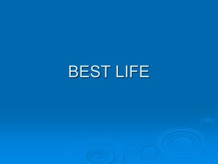 BEST LIFE. Guys vs. Girls  How do guys and girls sometimes view sex differently?  What would you like girls to better understand about guys?  What.