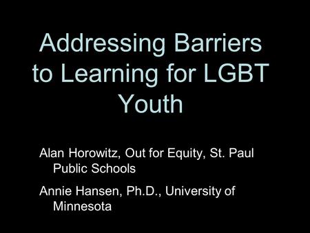 Addressing Barriers to Learning for LGBT Youth