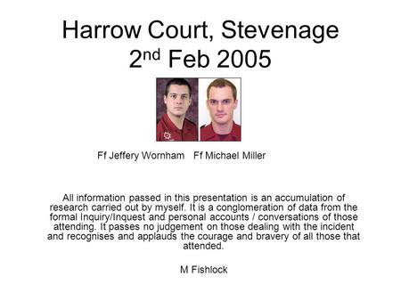 Harrow Court, Stevenage 2nd Feb 2005