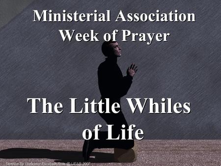 Ministerial Association Week of Prayer